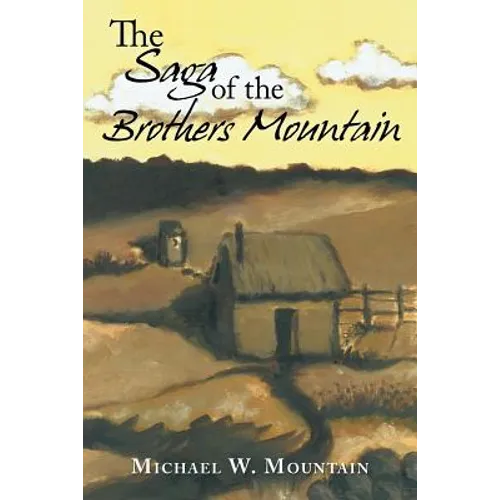 The Saga of the Brothers Mountain