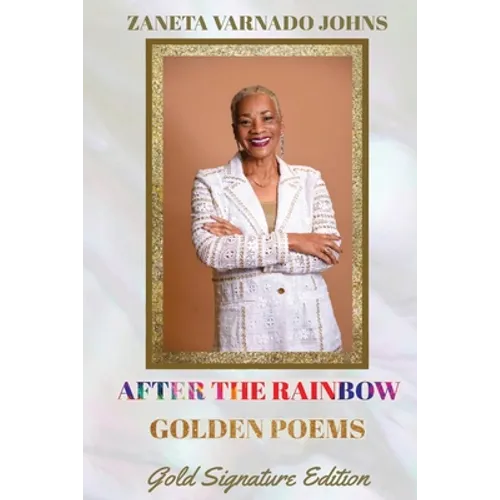 After the Rainbow: Golden Poems