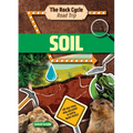 Soil: Hit the Road and Discover a World That Rocks!