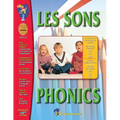 Les Sons/Phonics - A French and English Workbook: Premiere a Troisieme Annee