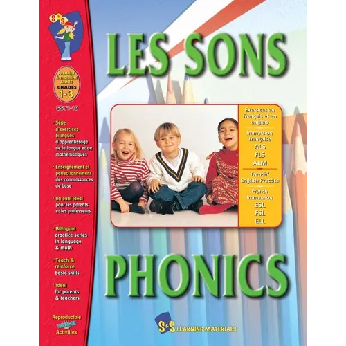 Les Sons/Phonics - A French and English Workbook: Premiere a Troisieme Annee