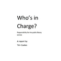 Who's in Charge? Responsibility for the Public Library Service