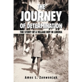 The Journey of Determination: The Story of a Village Boy in Liberia