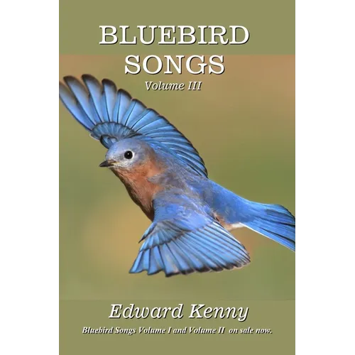 Bluebird Songs (Volume III)