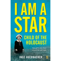 I Am a Star: Child of the Holocaust