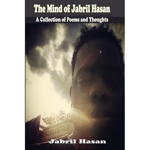 The Mind of Jabril Hasan