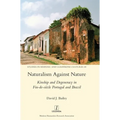 Naturalism Against Nature: Kinship and Degeneracy in Fin-de-siècle Portugal and Brazil