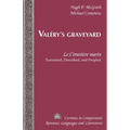Valéry's Graveyard: Le Cimetière marin - Translated, Described, and Peopled