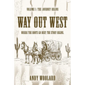 Way Out West - Volume 1: The Journey Begins
