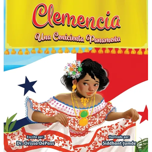 Clemencia Una Cenicienta Panamena