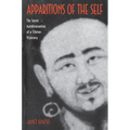 Apparitions of the Self: The Secret Autobiographies of a Tibetan Visionary