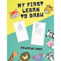 My First Learn To Draw Coloring Book: Practice for Kids with Pen Control, Activity Book