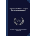Experimental Stress Analysis for Alvin Hull Number 2