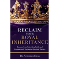 Reclaim Your Royal Inheritance