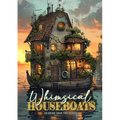 Whimsical Houseboats Coloring Book for Adults: Whimsical Houses Coloring Book Grayscale Fairy Houses Coloring Book Houseboat