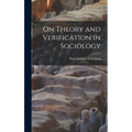 On Theory and Verification in Sociology