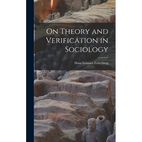 On Theory and Verification in Sociology