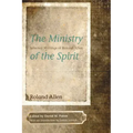 The Ministry of the Spirit