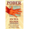El Poder en tus Manos = Power in Your Hand