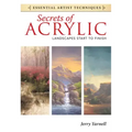 Secrets of Acrylic: Landscapes Start to Finish