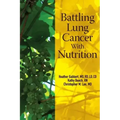 Battling Lung Cancer With Nutrition