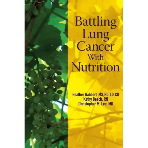 Battling Lung Cancer With Nutrition