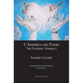 L'America dei Padri / The Fathers' America