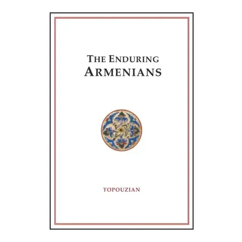 The Enduring Armenians