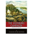 The Greatest Civil War Battles: The Vicksburg Campaign