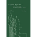 Carece de causa / No Known Cause: (edición bilingüe español-inglés)