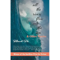 All The Rivers Flow Into The Sea: and other stories