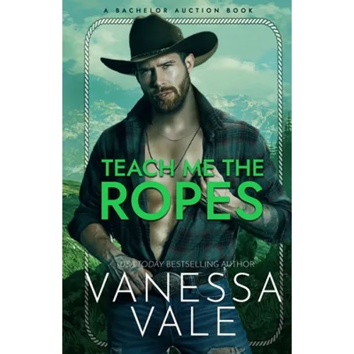 Teach Me The Ropes: Large Print