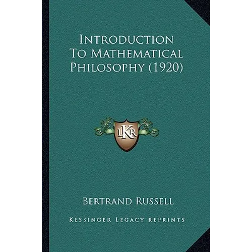 Introduction To Mathematical Philosophy (1920)
