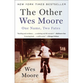 The Other Wes Moore: One Name, Two Fates