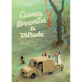 Cuando Levantas La Mirada