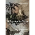 A Passage to Siam: A Story of Forbidden Love