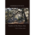 Chronicles of the South: Garden of the Beaux Arts