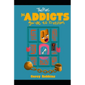 The Plan: An Addicts Guide To Freedom