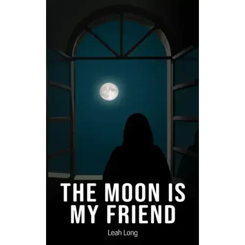 The Moon is my Friend