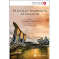 50 Years of Engineering in Singapore