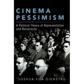 Cinema Pessimism: A Political Theory of Representation and Reciprocity