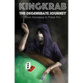 KingKrab: The Degenerate Journey: From Homeless to Poker Pro