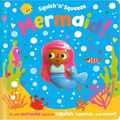 Squish 'n' Squeeze Mermaid!