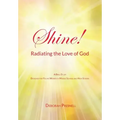 Shine! Radiating the Love of God