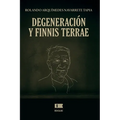 Degeneración y finis terrae
