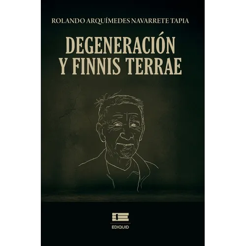 Degeneración y finis terrae