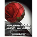 Green Products by Design: Choices for a Cleaner Environment