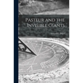 Pasteur and the Invisible Giants