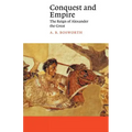 Conquest and Empire: The Reign of Alexander the Great