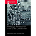 The Routledge Handbook on Cities of the Global South